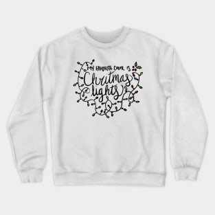 My Favorite Color is Christmas Lights Crewneck Sweatshirt